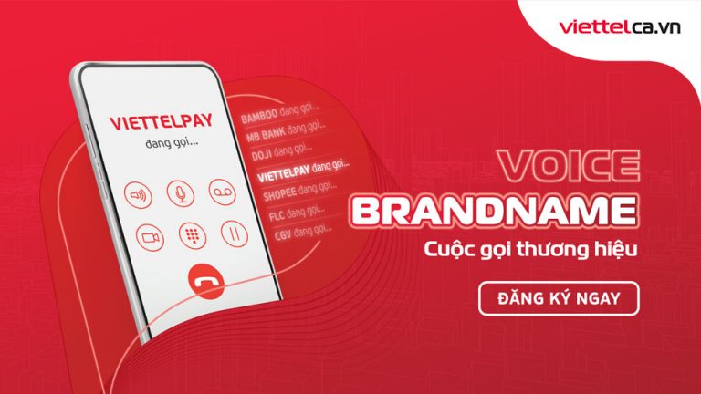 Dịch vụ cuộc gọi thương hiệu Voice Brandname Viettel