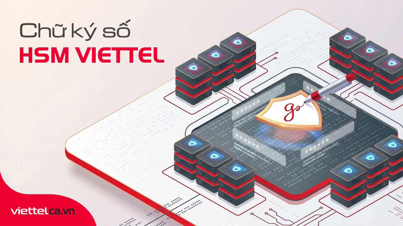 Chữ ký số HSM Viettel